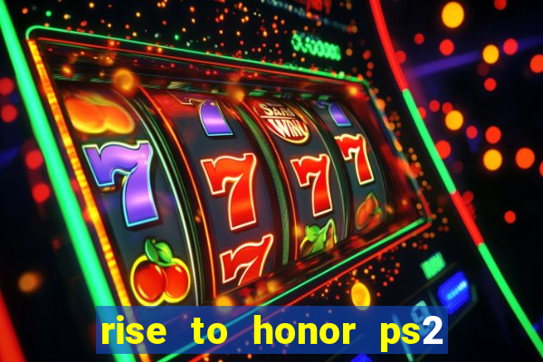 rise to honor ps2 iso pt br